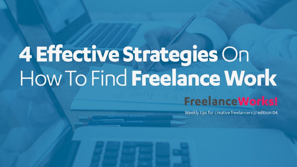 4-effective-strategies-on-how-to-find-freelance-work